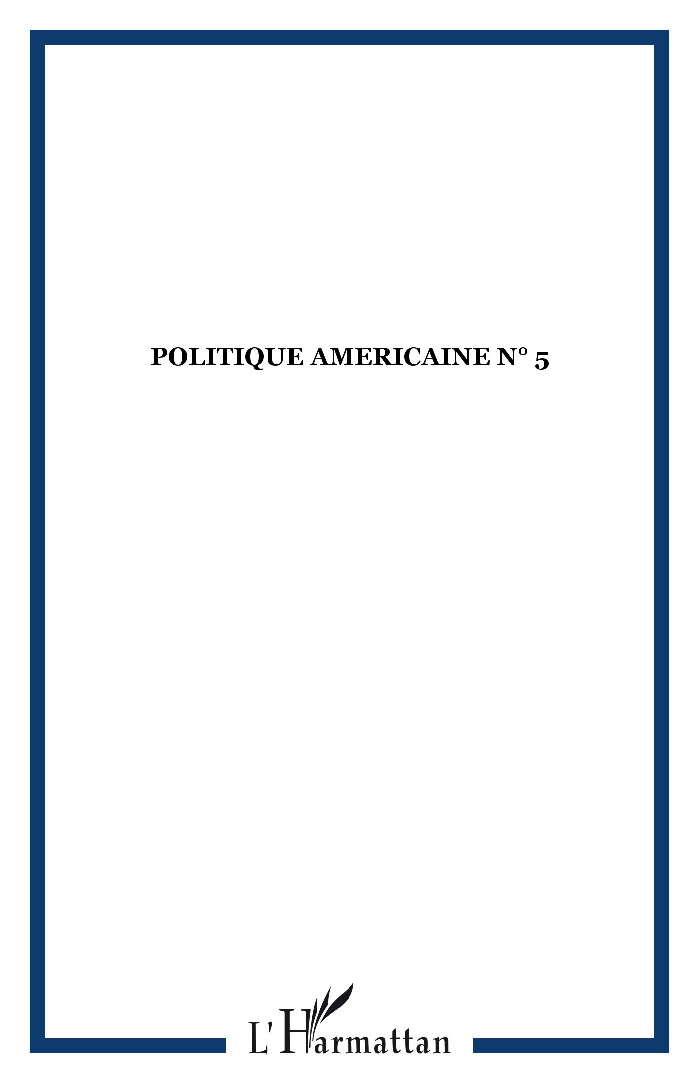 Politique Americaine N 5