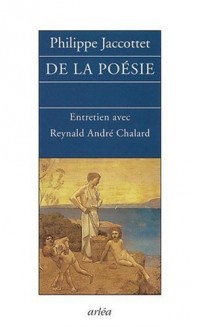 De la poésie : Entretien avec Reynald André Chalard