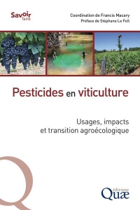 PESTICIDES EN VITICULTURE: USAGES, IMPACTS, TRANSITION AGROECOLOGIQUE