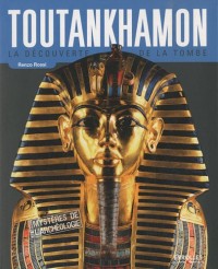 Toutankhamon : La découverte de la tombe