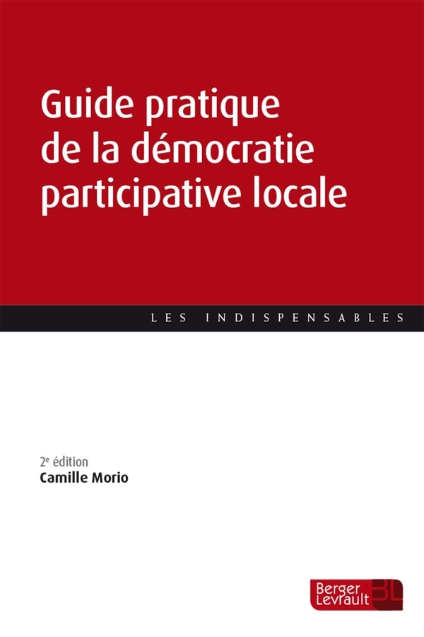 Guide pratique de la démocratie participative locale (2e éd.)