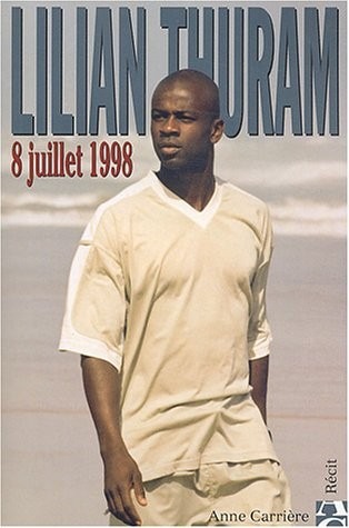 Lilian Thuram, 8 juillet 1998