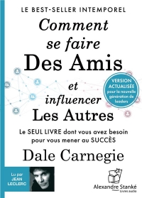 Comment se faire des amis et influencer les autres