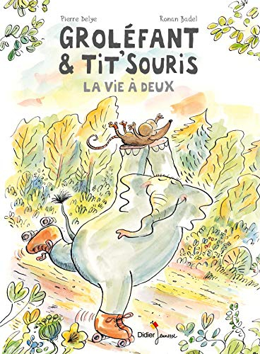 Groléfant et Tit'Souris, volume 2