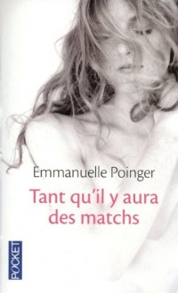 TANT QU IL Y AURA DES MATCHS