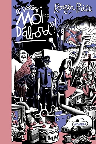 Votez moi d'abord ! : Le manifeste secret du parti moi d'abord