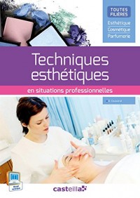 Les techniques esthétiques en situations professionelles (2015) - pochette élève CAP, Bac Pro, BTS