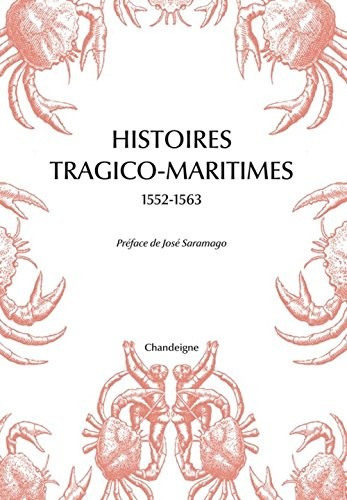 Histoires tragico maritimes 1552-1563