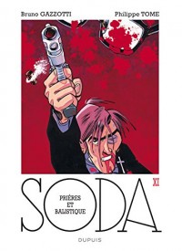 Soda - tome 11 - Prières et balistique (réédition)