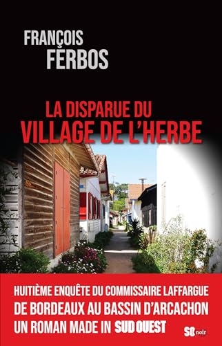LA DISPARUE DU VILLAGE DE L'HERBE