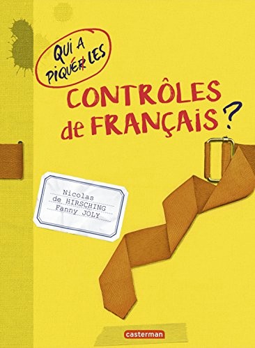 Qui a Piqué les Controles de Français (NE 2017)