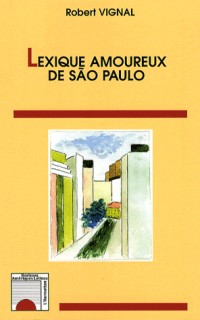 Lexique amoureux de Sao Paulo