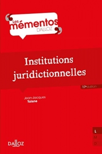 Institutions juridictionnelles - 17e ed.