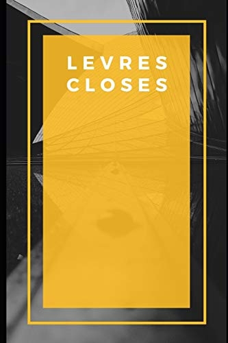 Lèvres closes: Daniel Lesueur [9798631079335]
