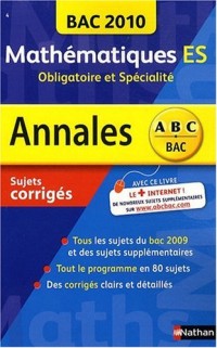 Annales Bac 2010, Mathématiques ES : Obligatoire et Spécialité