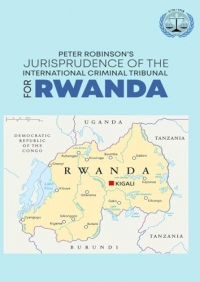 Peter Robinson's Jurisprudence of the International Criminal Tribunal for Rwanda
