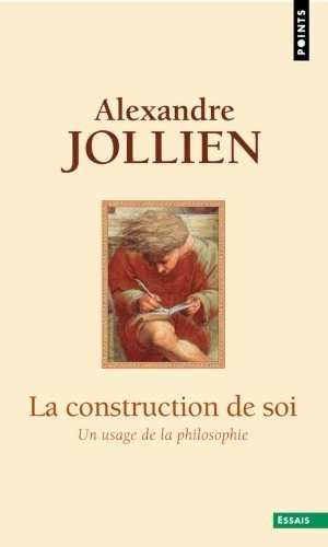 La construction de soi : Un usage de la philosophie