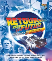 Retour vers le futur : Toute l'histoire d'une saga culte