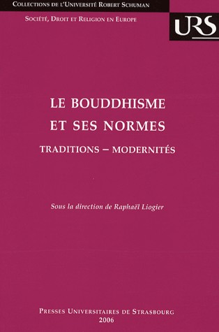 Le Bouddhisme et ses normes : Traditons-Modernités