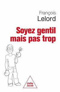 Gentil, mais pas trop