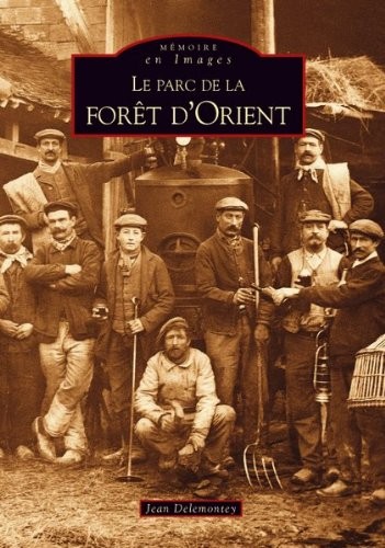 Parc de la Forêt d'Orient (Le)