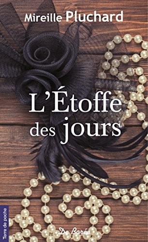 L'étoffe des jours
