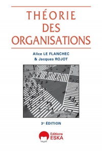 THEORIE DES ORGANISATIONS-3ÈME ÉDITION
