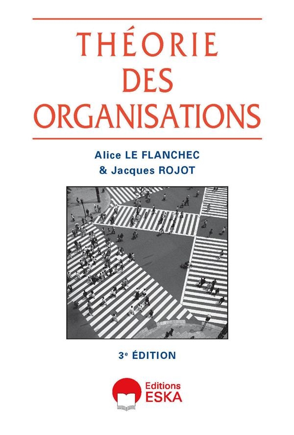 THEORIE DES ORGANISATIONS-3ÈME ÉDITION