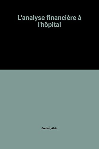 L'analyse financière à l'hôpital