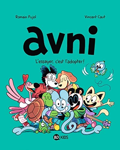 Avni, Tome 10: L'essayer, c'est l'adopter !