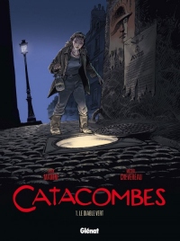 Catacombes - Tome 01: Le diable vert