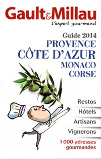 Guide Provence, Côte d'Azur, Monaco, Corse 2014