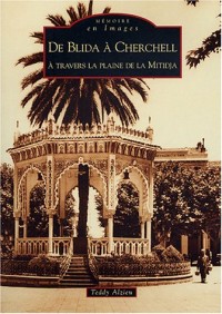 Blida à Cherchell (De) (à trav. plaine de la Mitidja)