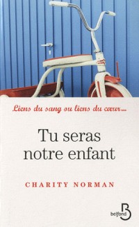 Tu seras notre enfant
