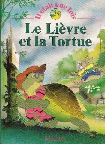LE LIEVRE ET LA TORTUE
