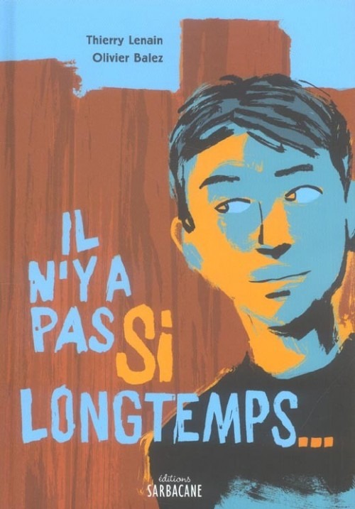 Il n'y a pas si longtemps...