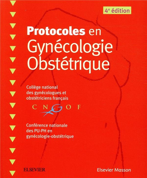 Protocoles en Gynécologie Obstétrique