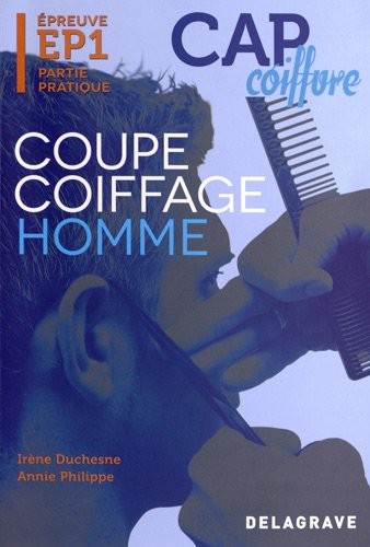 Coupe coiffage homme CAP coiffure : Epreuve EP1 Partie pratique