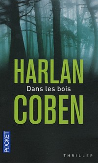 Dans les bois