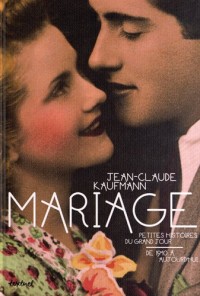 Mariage, petites histoires du grand jour de 1940 à aujourd'hui