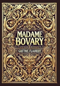 Madame Bovary (Collector's Edition) (Laminated Hardback with Jacket)