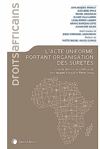 L'Acte uniforme portant organisation des sûretés