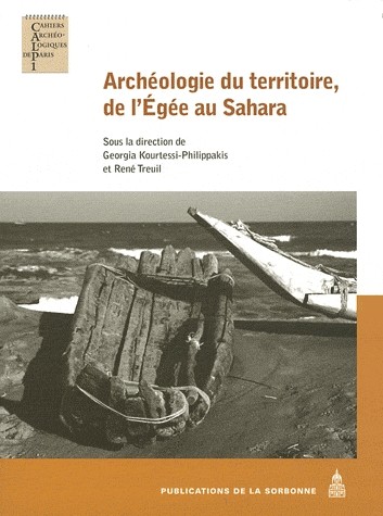 Archéologie du territoire, de l'Egée au Sahara