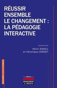 Réussir ensemble le changement : la pédagogie interactive