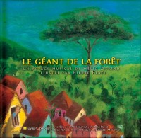 Le géant de la forêt - Livre + CD