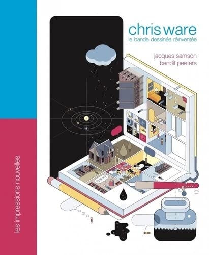 Chris Ware - La bande dessinée réinventée