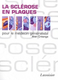 La sclérose en plaques pour le médecin généraliste