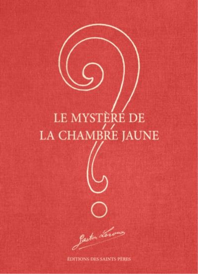 Le mystere de la chambre jaune