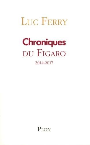Chroniques du Figaro 2014-2017