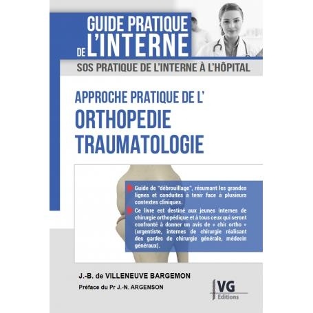 Orthopédie traumatologie : L'essentiel pour arriver au diagnostic